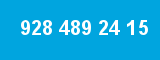 928 489 24 15 928 489 24 15